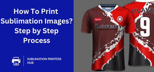 How To Print Sublimation Images?