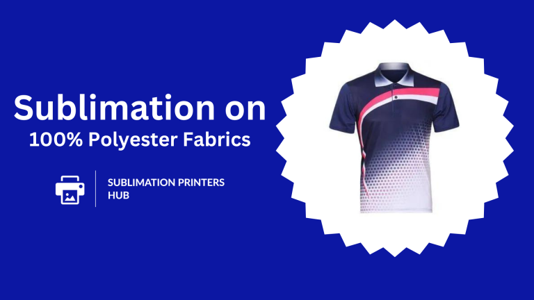 How To Sublimate On 100% Polyester Fabrics