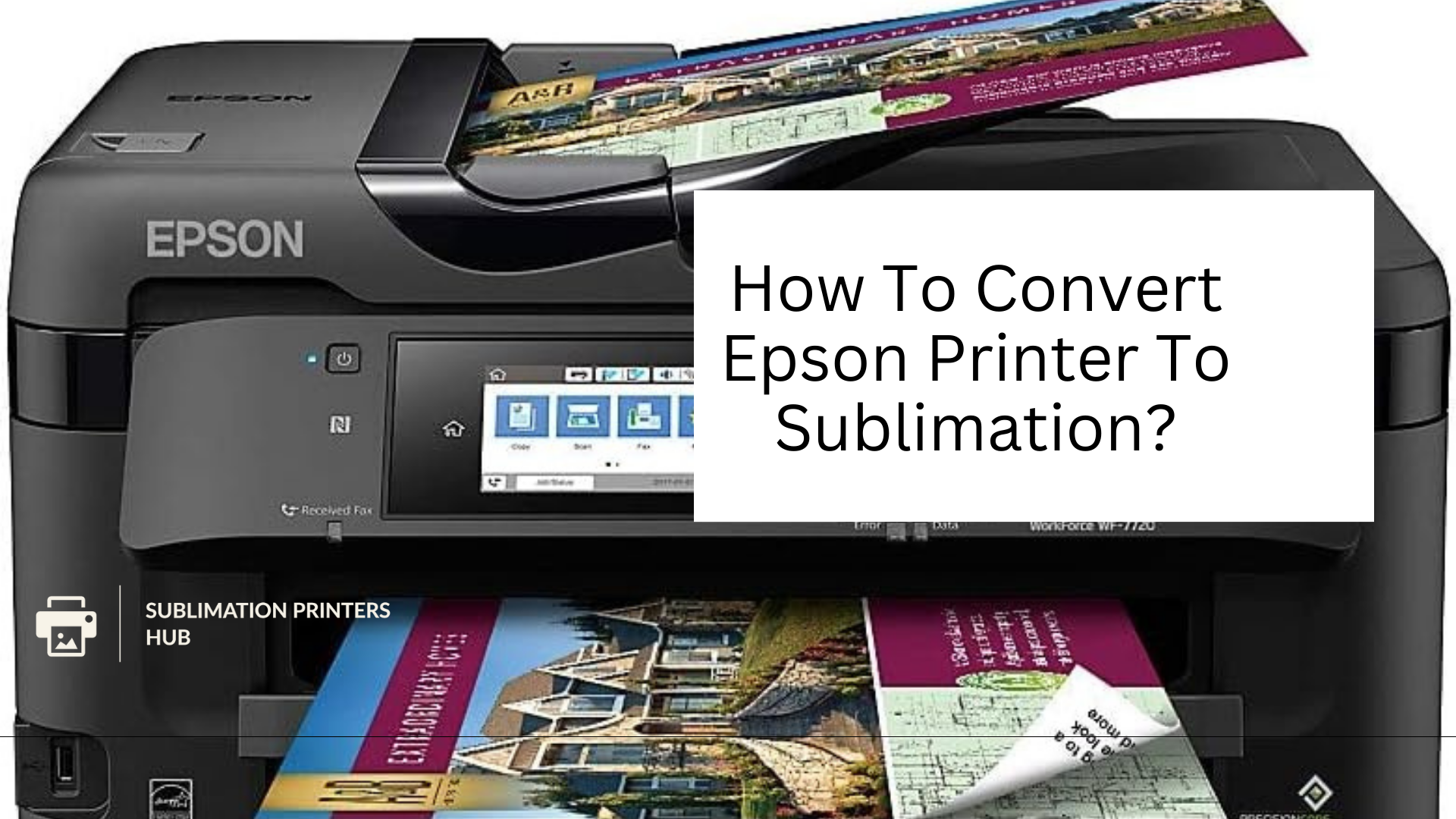 How To Convert Epson Printer To Sublimation?