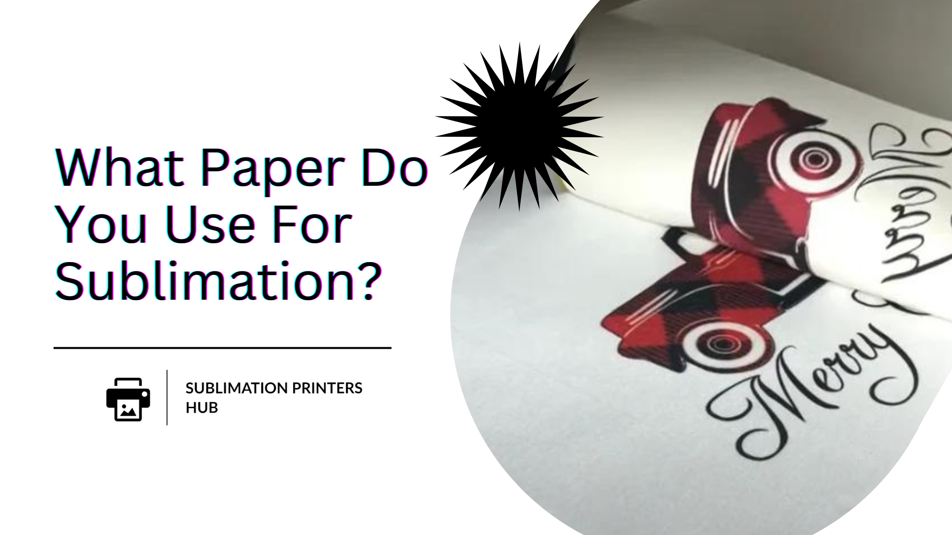 What Paper Do You Use For Sublimation?